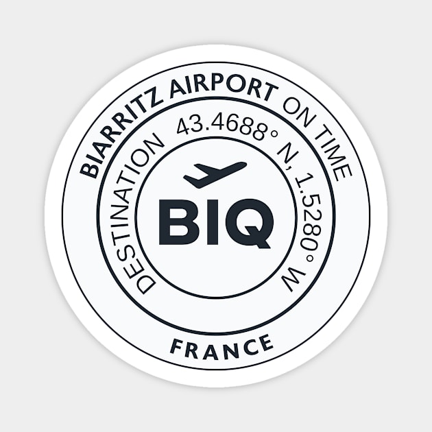 BIQ airport BIARRITZ Magnet by Woohoo